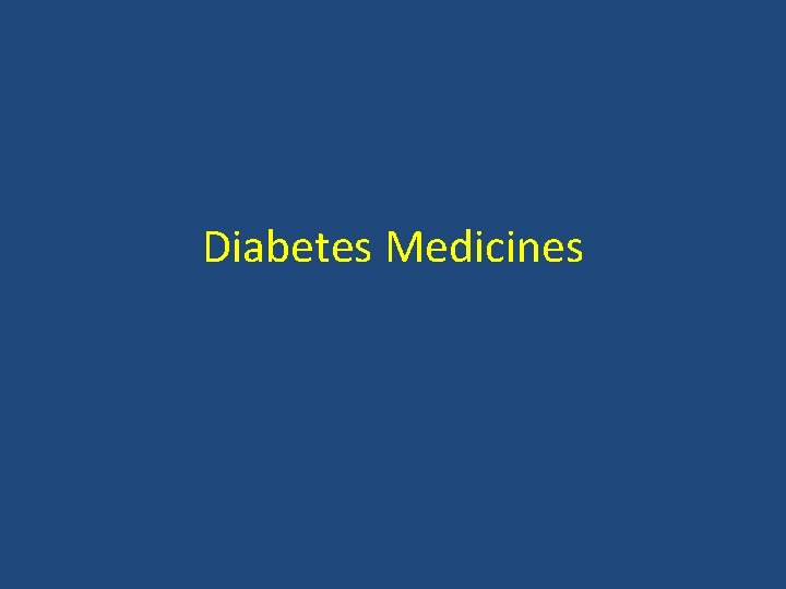 Diabetes Medicines 