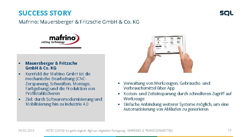 SUCCESS STORY Mafrino: Mauersberger & Fritzsche Gmb. H & Co. KG § § § SUCCESS STORY Mafrino: Mauersberger & Fritzsche Gmb. H & Co. KG § § §