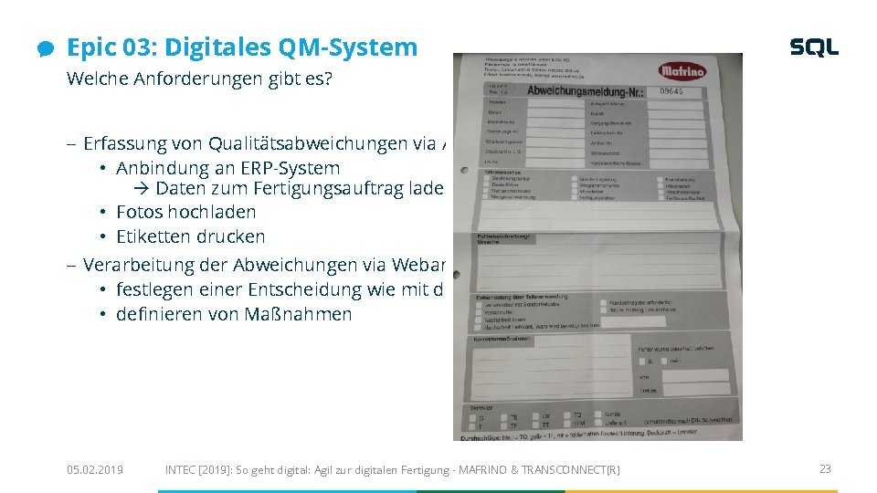 Epic 03: Digitales QM-System Welche Anforderungen gibt es? - Erfassung von Qualitätsabweichungen via Epic 03: Digitales QM-System Welche Anforderungen gibt es? - Erfassung von Qualitätsabweichungen via