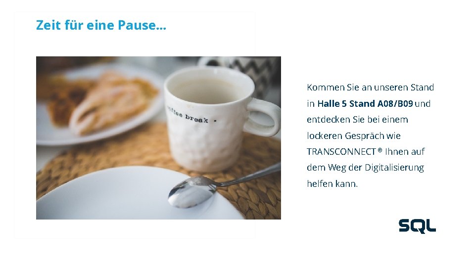 Zeit für eine Pause… Kommen Sie an unseren Stand in Halle 5 Stand A Zeit für eine Pause… Kommen Sie an unseren Stand in Halle 5 Stand A