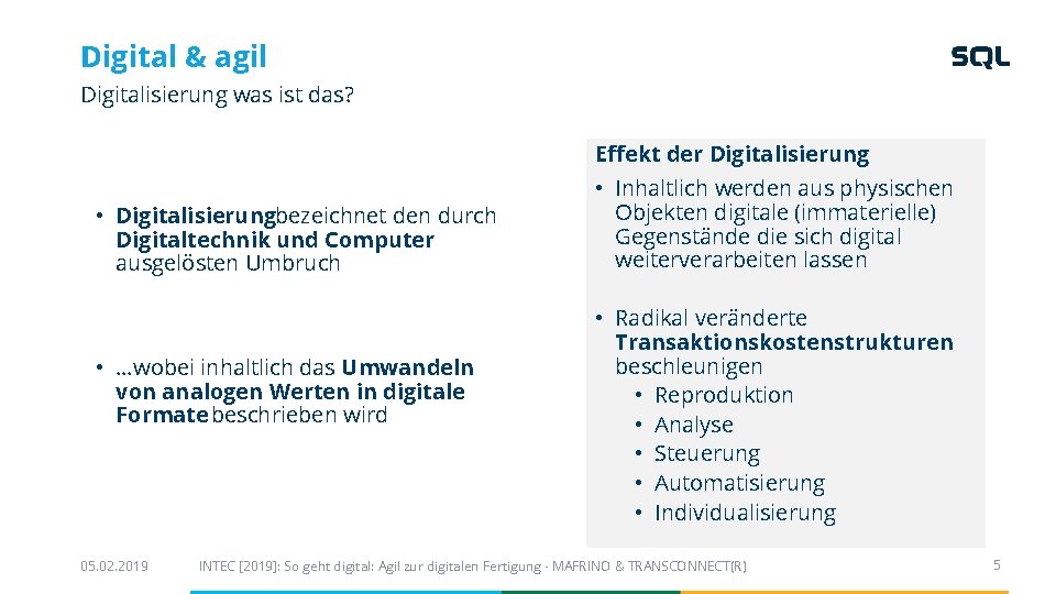 Digital & agil Digitalisierung was ist das? Effekt der Digitalisierung • Digitalisierungbezeichnet den durch Digital & agil Digitalisierung was ist das? Effekt der Digitalisierung • Digitalisierungbezeichnet den durch