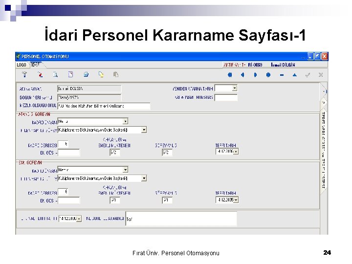 İdari Personel Kararname Sayfası-1 Fırat Üniv. Personel Otomasyonu 24 