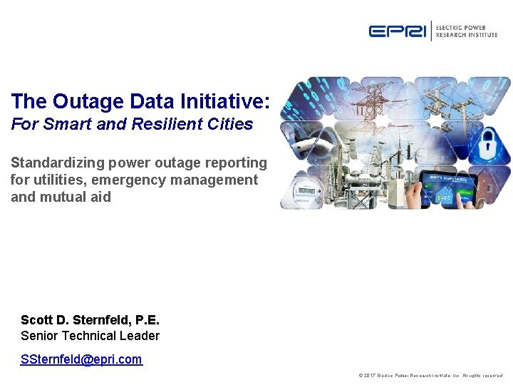 The Outage Data Initiative: For Smart and Resilient Cities Standardizing power outage reporting for
