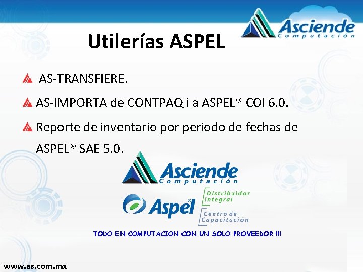 Utilerías ASPEL AS-TRANSFIERE. AS-IMPORTA de CONTPAQ i a ASPEL® COI 6. 0. Reporte de