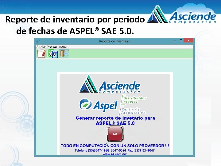 Reporte de inventario por periodo de fechas de ASPEL® SAE 5. 0. 