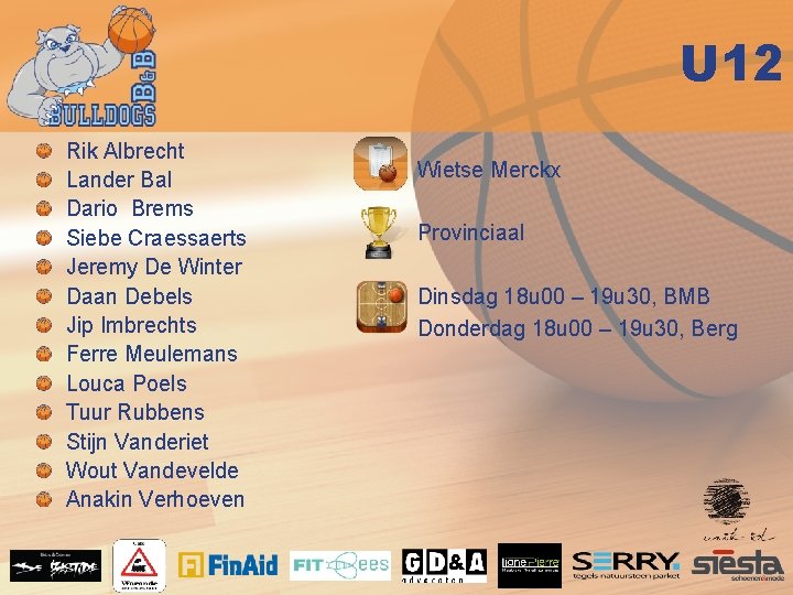 U 12 Rik Albrecht Lander Bal Dario Brems Siebe Craessaerts Jeremy De Winter Daan