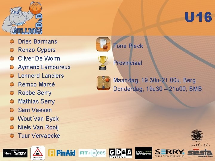 U 16 Dries Barmans Renzo Cypers Oliver De Worm Aymeric Lamoureux Lennerd Lanciers Remco