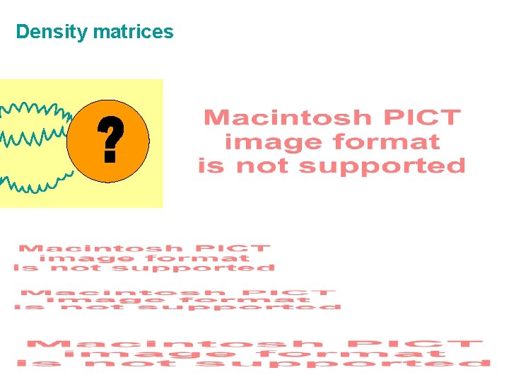 Density matrices 