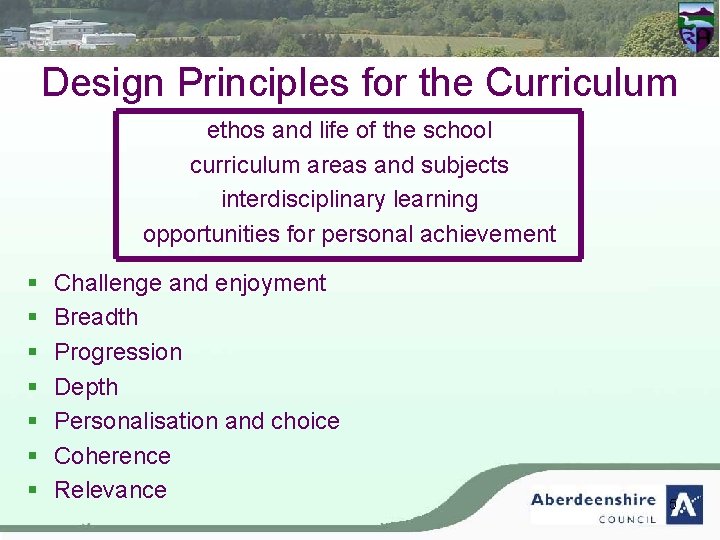Design Principles for the Curriculum ethos and life of the school curriculum areas and