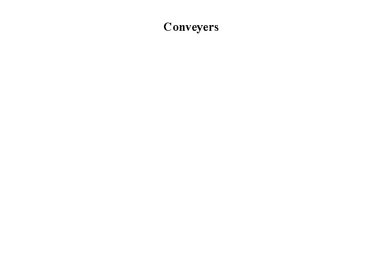 Conveyers 