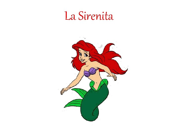 La Sirenita 
