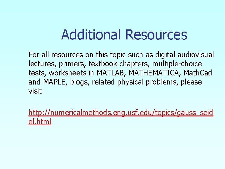 Additional Resources For all resources on this topic such as digital audiovisual lectures, primers,