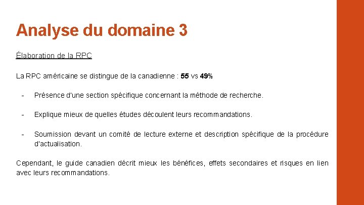 Analyse du domaine 3 Élaboration de la RPC La RPC américaine se distingue de