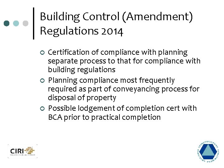 Building Control (Amendment) Regulations 2014 ¢ ¢ ¢ Certification of compliance with planning separate
