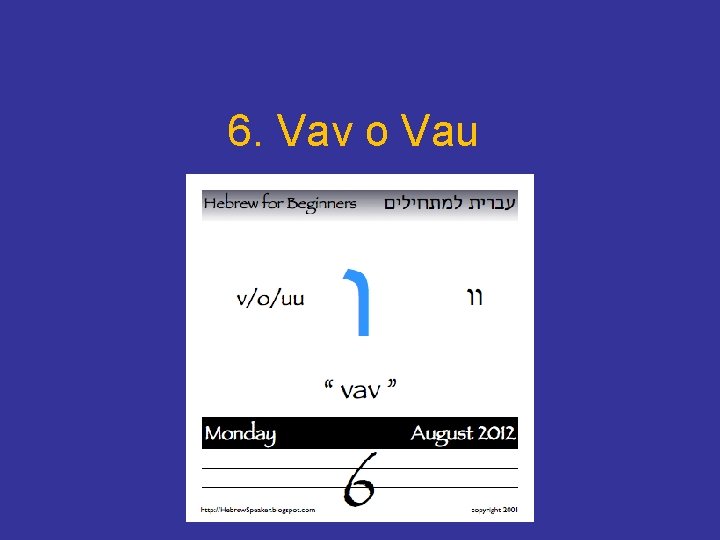 6. Vav o Vau 