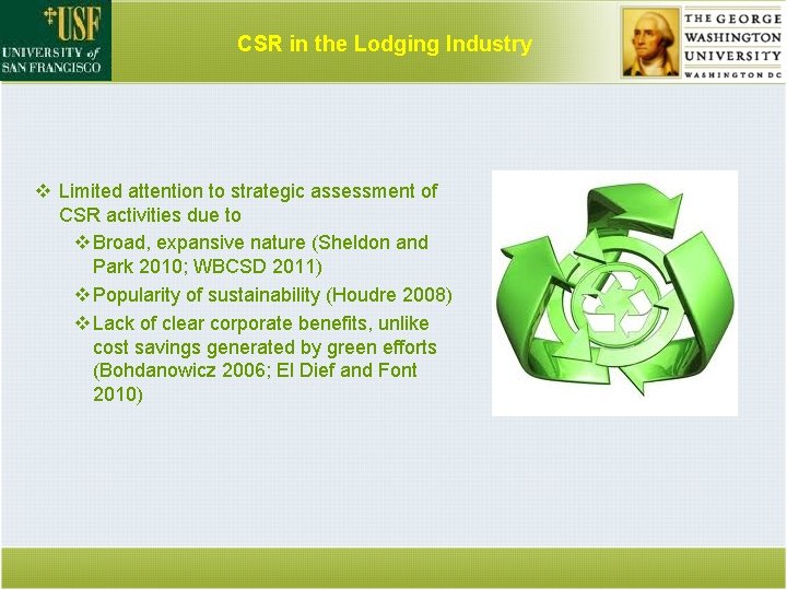 CSR in the Lodging Industry v Limited attention to strategic assessment of CSR activities