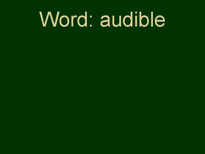 Word: audible 
