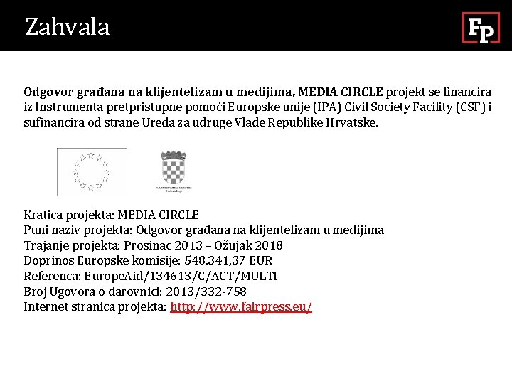 Zahvala Odgovor građana na klijentelizam u medijima, MEDIA CIRCLE projekt se financira iz Instrumenta