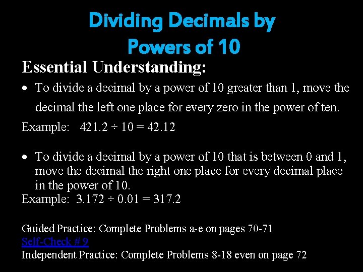 Dividing Decimals by Powers of 10 Essential Understanding: To divide a decimal by a Dividing Decimals by Powers of 10 Essential Understanding: To divide a decimal by a