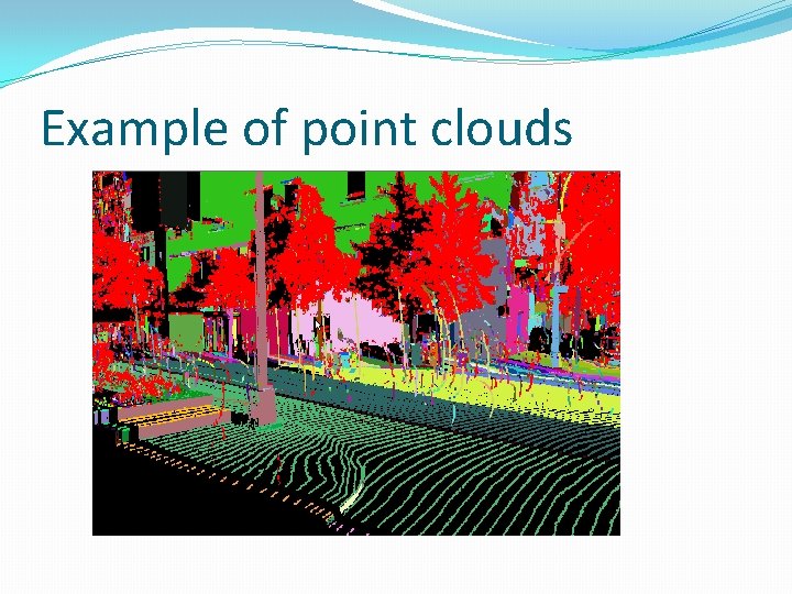 Example of point clouds 