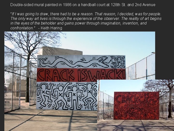 Double-sided mural painted in 1986 on a handball court at 128 th St. and