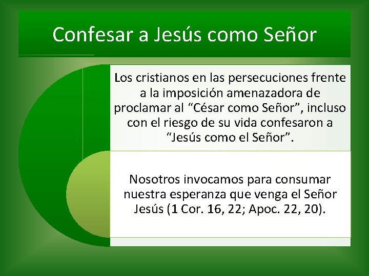 Confesar a Jesús como Señor Los cristianos en las persecuciones frente a la imposición Confesar a Jesús como Señor Los cristianos en las persecuciones frente a la imposición