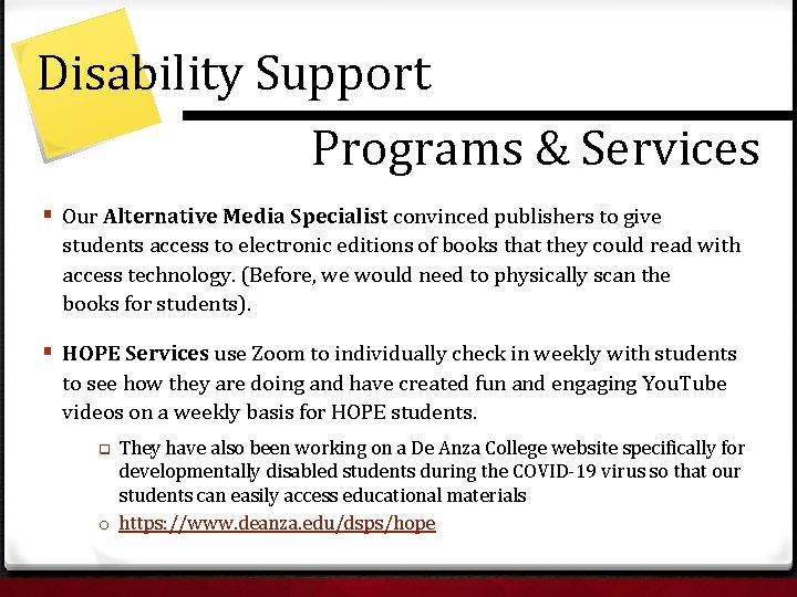 Disability Support Programs & Services § Our Alternative Media Specialist convinced publishers to give