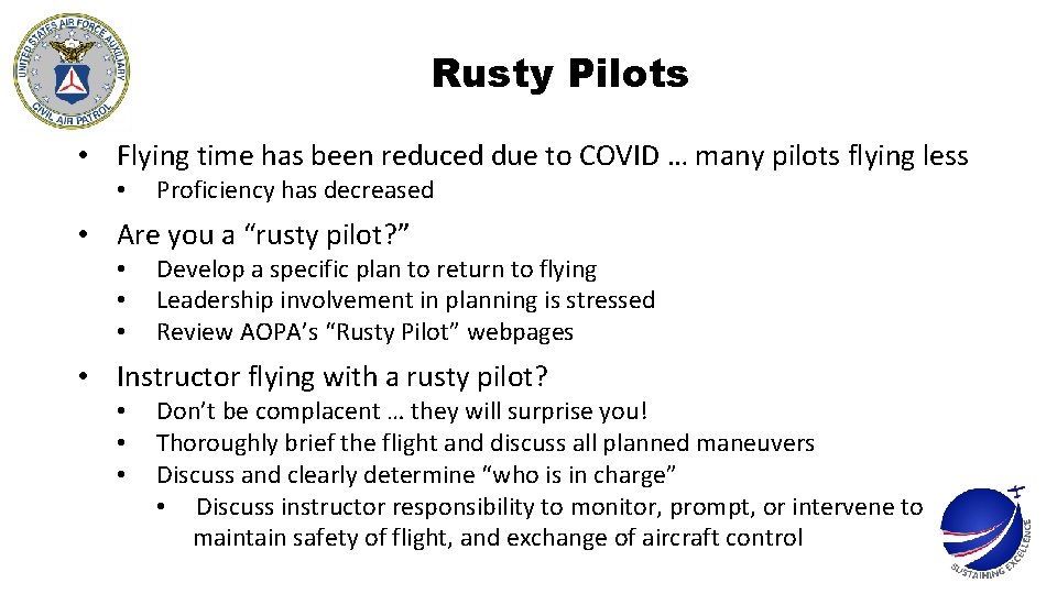 Rusty Pilots • Flying time has been reduced due to COVID … many pilots