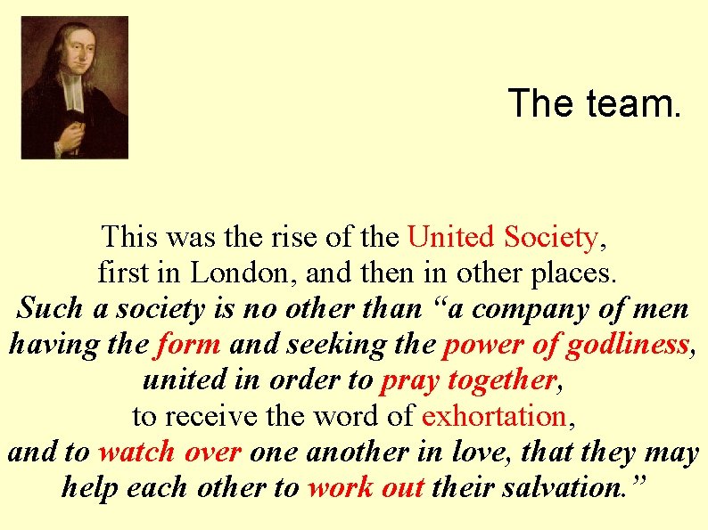 The team. This was the rise of the United Society, first in London, and The team. This was the rise of the United Society, first in London, and