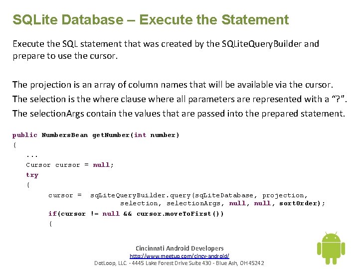 SQLite Database – Execute the Statement Execute the SQL statement that was created by