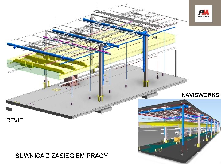 ZAKRES DZIAŁANIA ELEMENTU– ACCESS SPACE NAVISWORKS REVIT SUWNICA Z ZASIĘGIEM PRACY 14 ZAKRES DZIAŁANIA ELEMENTU– ACCESS SPACE NAVISWORKS REVIT SUWNICA Z ZASIĘGIEM PRACY 14