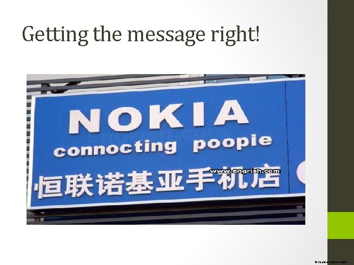 Getting the message right! © Stephen Whitelaw 2010 