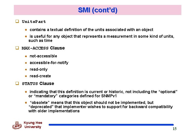 SMI (cont’d) q Units. Part contains a textual definition of the units associated with SMI (cont’d) q Units. Part contains a textual definition of the units associated with