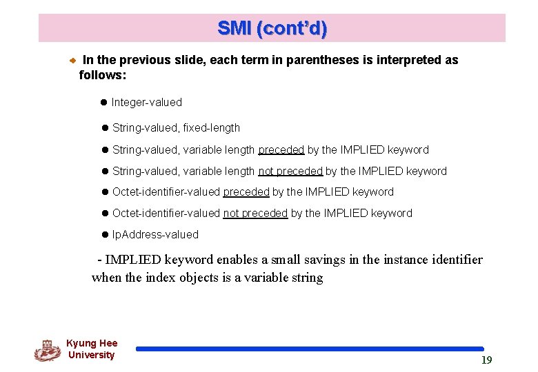 SMI (cont’d) In the previous slide, each term in parentheses is interpreted as follows: SMI (cont’d) In the previous slide, each term in parentheses is interpreted as follows: