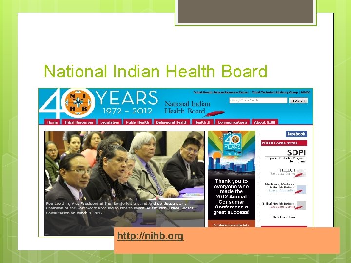 National Indian Health Board http: //nihb. org 