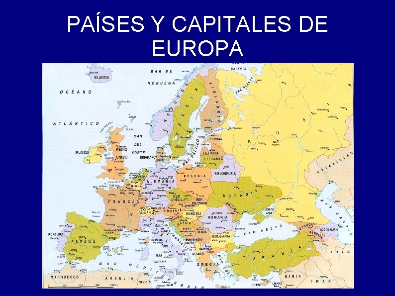 PAÍSES Y CAPITALES DE EUROPA 