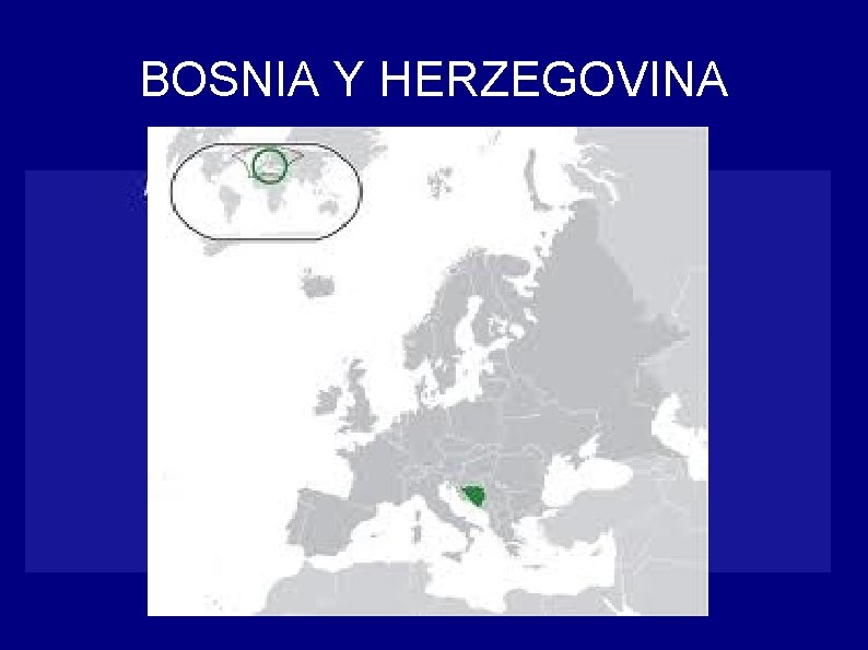 BOSNIA Y HERZEGOVINA 