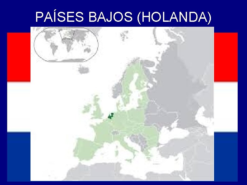 PAÍSES BAJOS (HOLANDA) 