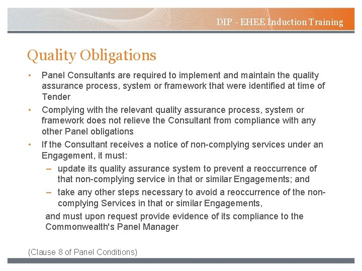 DIP - EHEE Induction Training Quality Obligations • • • Panel Consultants are required