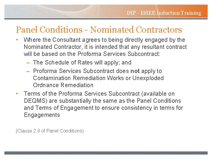 DIP - EHEE Induction Training Panel Conditions - Nominated Contractors • Where the Consultant