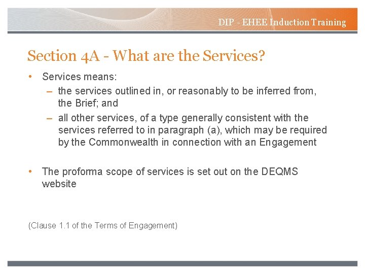 DIP - EHEE Induction Training Section 4 A - What are the Services? •