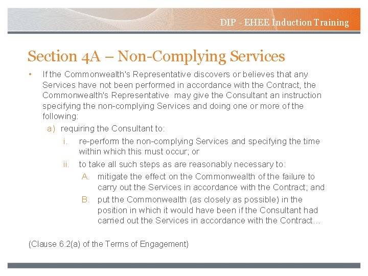 DIP - EHEE Induction Training Section 4 A – Non-Complying Services • If the