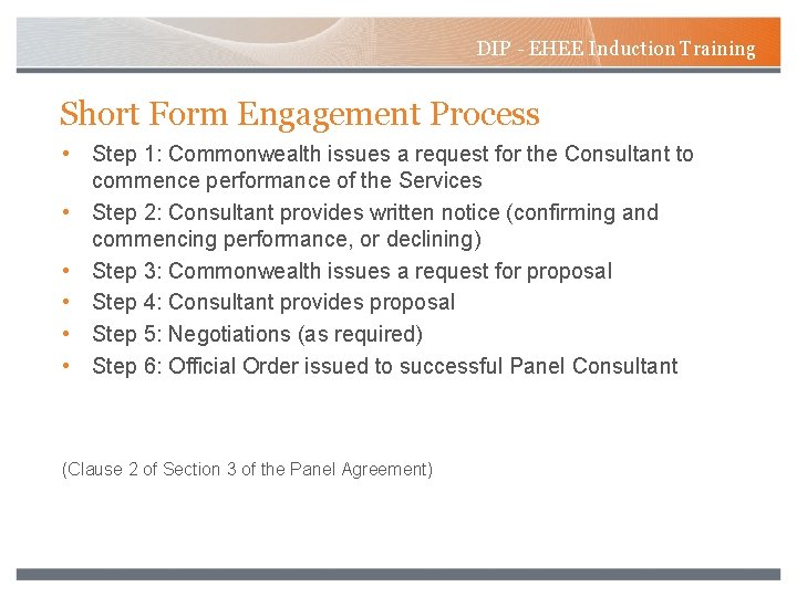 DIP - EHEE Induction Training Short Form Engagement Process • Step 1: Commonwealth issues
