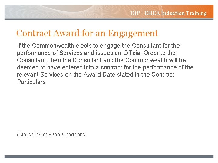 DIP - EHEE Induction Training Contract Award for an Engagement If the Commonwealth elects