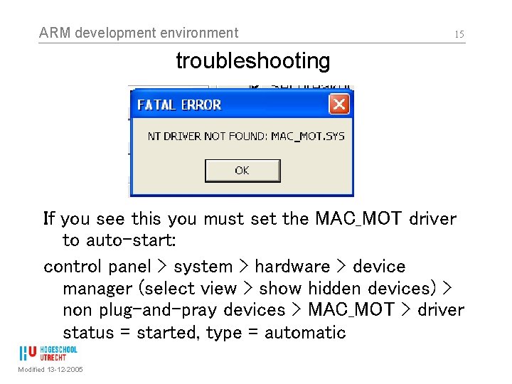 ARM development environment 15 troubleshooting If you see this you must set the MAC_MOT