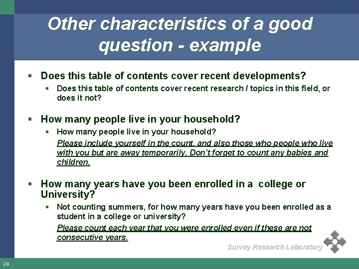 Other characteristics of a good question - example § Does this table of contents