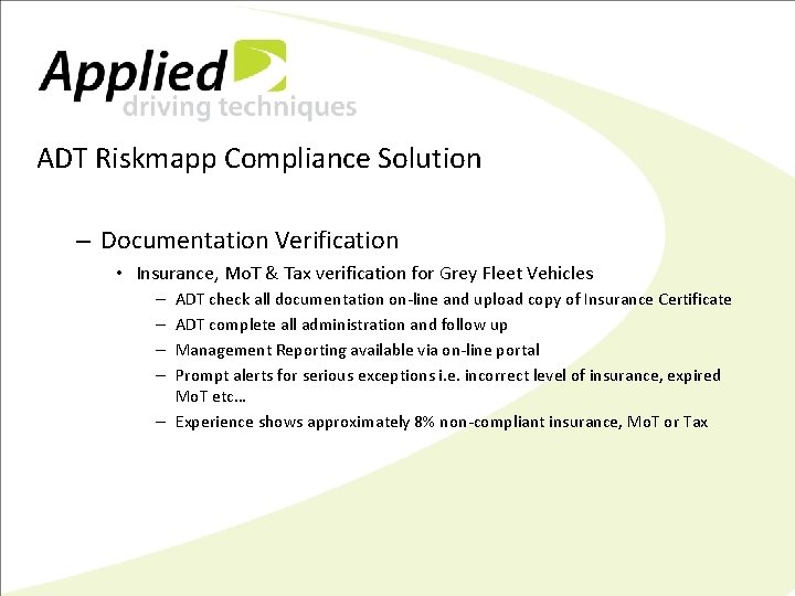 ADT Riskmapp Compliance Solution – Documentation Verification • Insurance, Mo. T & Tax verification