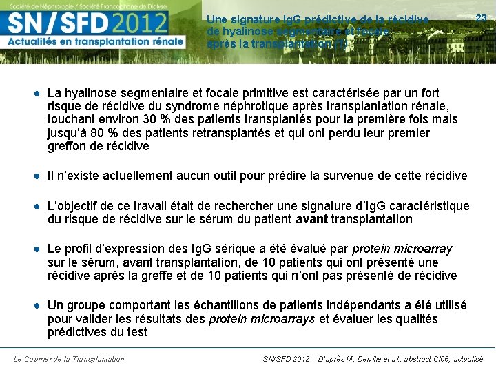 Une signature Ig. G prédictive de la récidive de hyalinose segmentaire et focale après