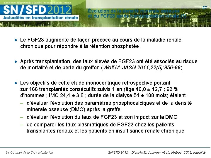 Évolution de la densité minérale osseuse et du FGF 23 après transplantation rénale (1)