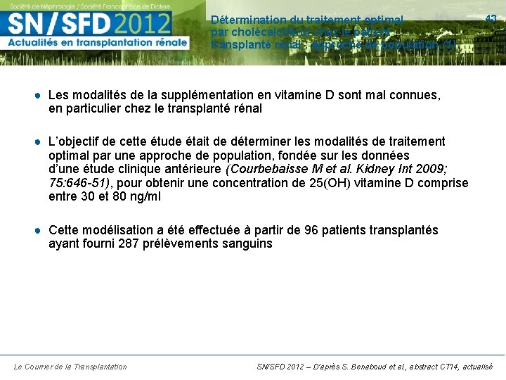 Détermination du traitement optimal par cholécalciférol chez le patient transplanté rénal : approche de